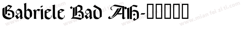 Gabriele Bad AH字体转换